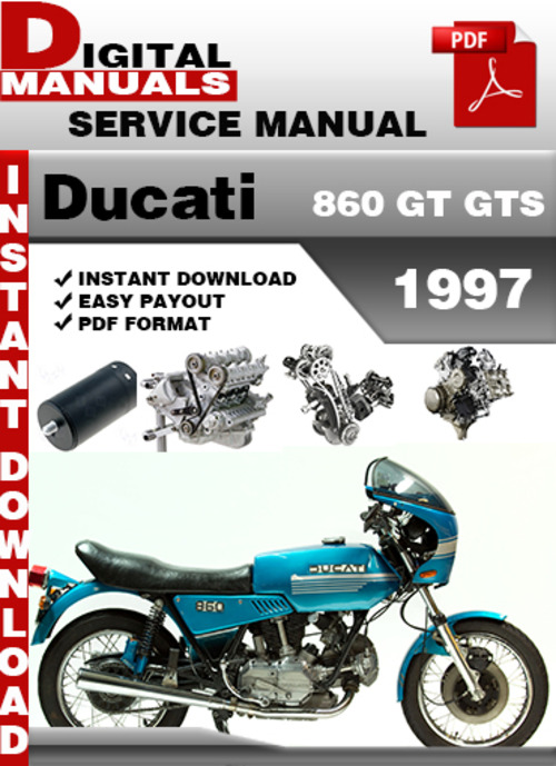 Product picture Ducati 860 GT GTS 1997 Factory Service Repair Manual
