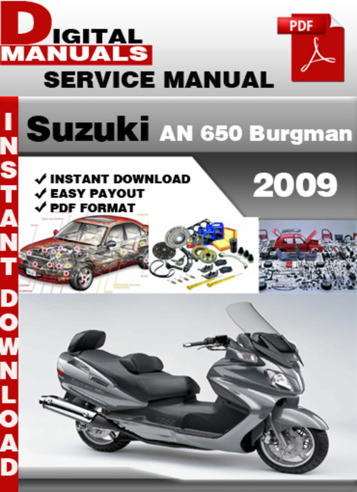 Product picture Suzuki AN 650 Burgman 2009 Factory Service Repair Manual Pdf