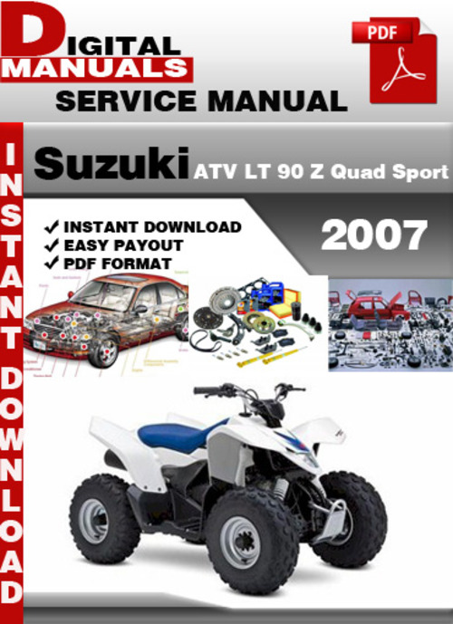 Product picture Suzuki ATV LT 90 Z Quad Sport 2007 Factory Service Repair Ma