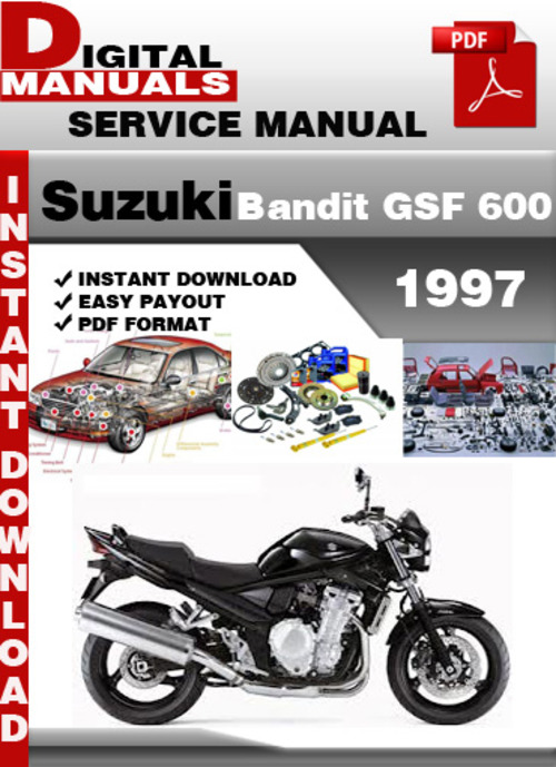 Product picture Suzuki Bandit GSF 600 1997 Factory Service Repair Manual Pdf