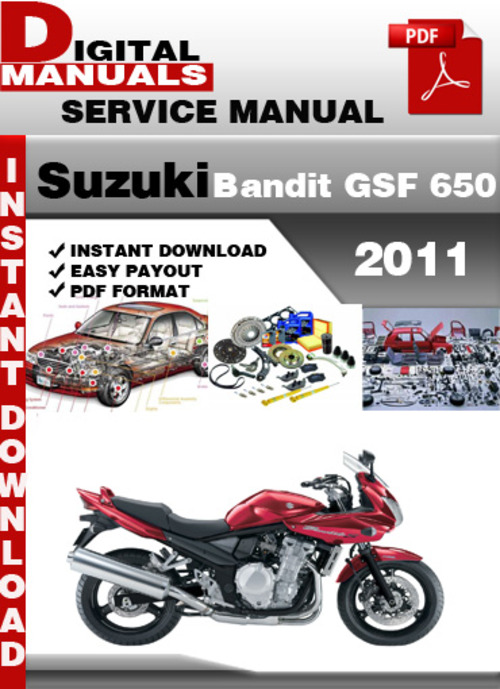 Product picture Suzuki Bandit GSF 650 2011 Factory Service Repair Manual Pdf