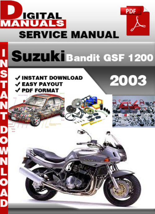 Product picture Suzuki Bandit GSF 1200 2003 Factory Service Repair Manual Pd