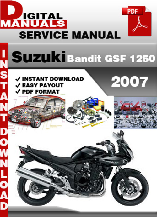 Product picture Suzuki Bandit GSF 1250 2007 Factory Service Repair Manual Pd