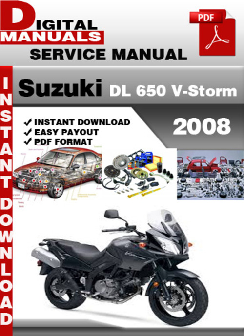 Product picture Suzuki DL 650 V-Storm 2008 Factory Service Repair Manual Pdf