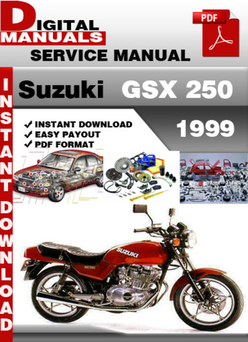 Product picture Suzuki GSX 250 1999 Factory Service Repair Manual Pdf