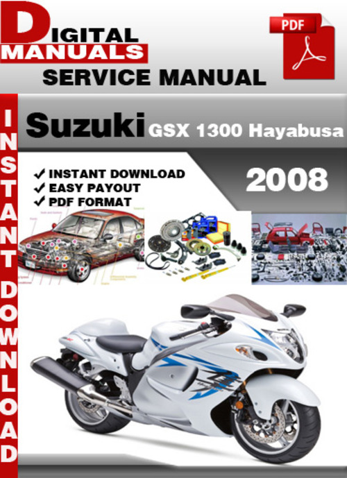Product picture Suzuki GSX 1300 Hayabusa 2008 Factory Service Repair Manual 