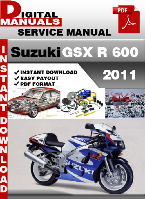 Product picture Suzuki GSX R 600 2011 Factory Service Repair Manual Pdf