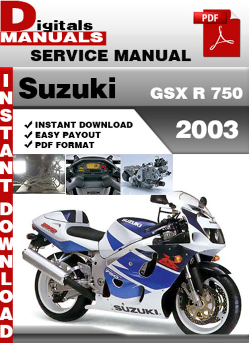 Product picture Suzuki GSX R 750 2003 Factory Service Repair Manual Pdf