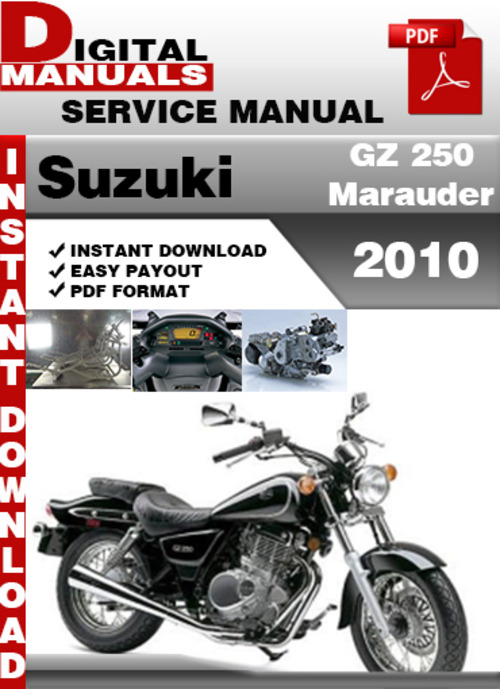 Product picture Suzuki GZ 250 Marauder 2010 Factory Service Repair Manual Pd