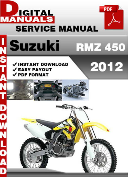 Product picture Suzuki RMZ 450 2012 Factory Service Repair Manual Pdf